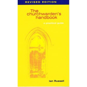 The Churchwardens Handbook by Ian Russell